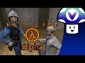 [Vinesauce] Vinny - Half-Life: Alpha