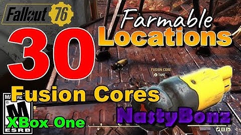 Fallout 76 30 Farmable Fusion Core locations