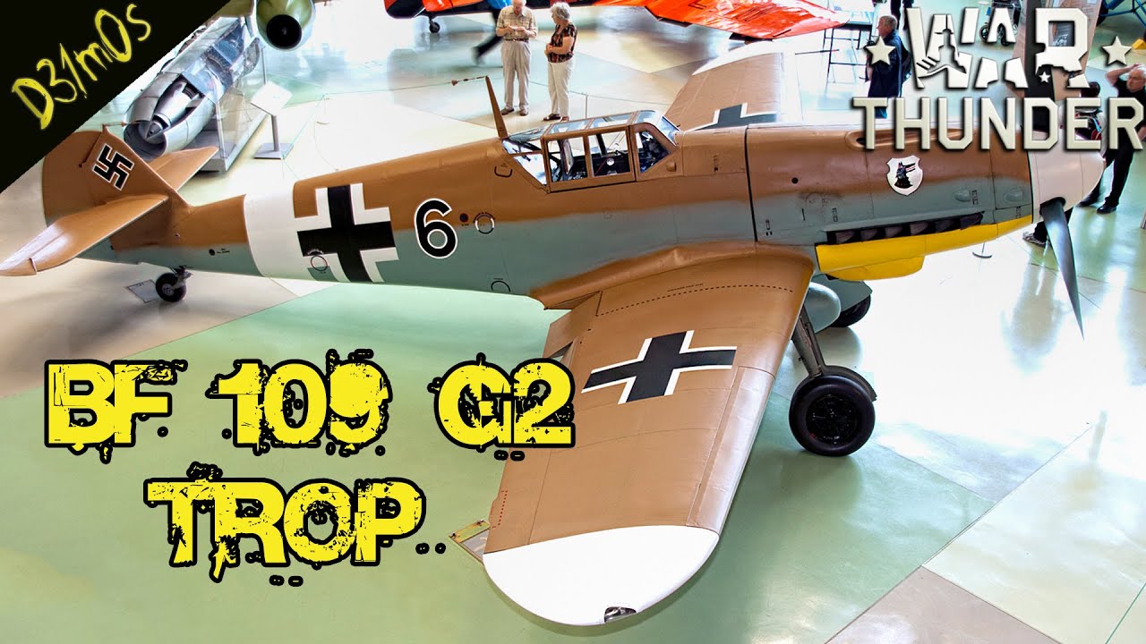 War Thunder Bf 109 G2 Trop