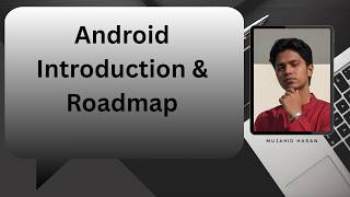 Lec-1 : Android Development Introduction & Roadmap Bangla | Beginner to Advanced Guide