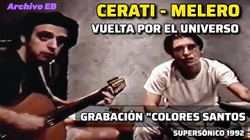 Thumbnail of Gustavo Cerati & Daniel Melero - Grabando "Vuelta por el Universo" (inédito) - Colores Santos 1992