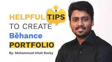 Helpful Tips to create Behance Portfolio