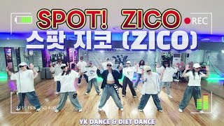 지코(ZICO)-SPOT! 스팟 (Feat.JENNIE) |오전반 |YK댄스