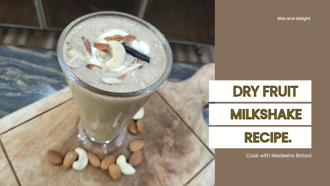 Dry fruit Milkshake RecipeEasy and Healthy shakeGreat immunity