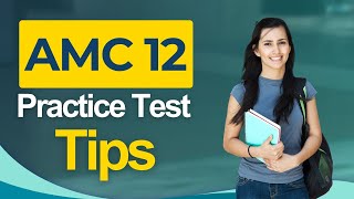 AMC 12 Practice Test Tips 2026 American Mathematics Contest 12 Exam - All You Need to Know screenshot 2