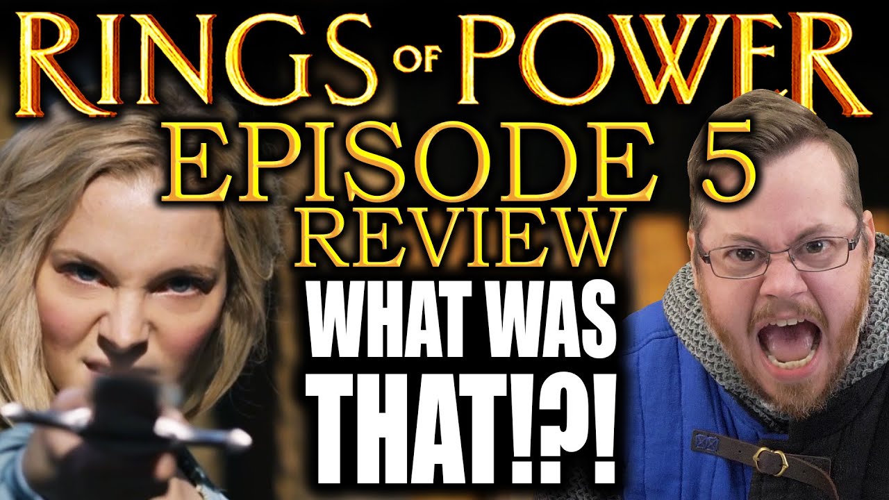 Download What the HELL was THAT?! RINGS OF POWER episode 5 REVIEW