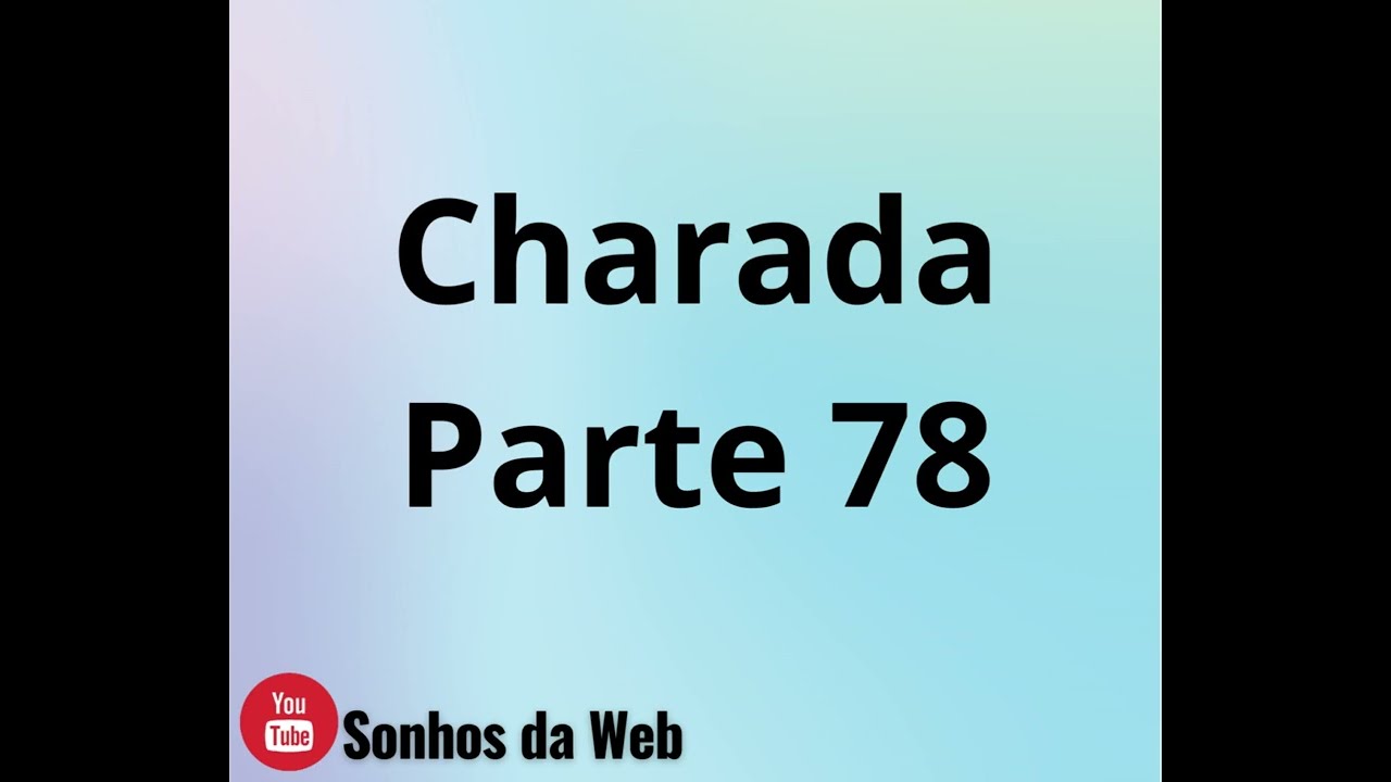 Loja online de Loja Mandelle - Charada número 78