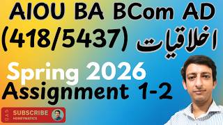 AIOU Code 418 5437 ETHICS BA BCom AD Assignment 1-2 solved Spring 2026
