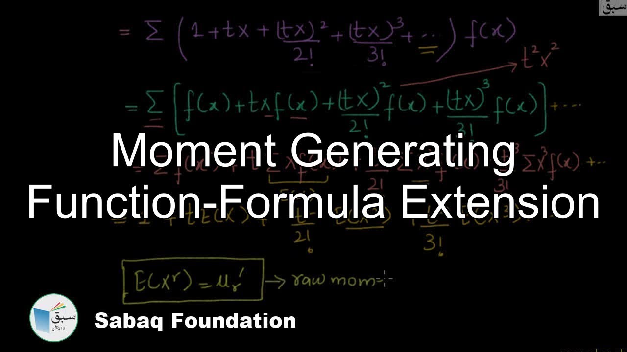 Moment Generating Function-Formula Extension, Statistics Lecture ...