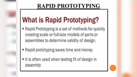 Computer aided design and manufacturing-Topic-Rapid prototyping and it
