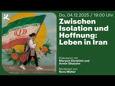 Zwischen Isolation und Hoffnung: Leben in Iran (2025)