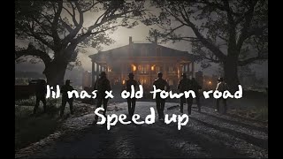 Old Town Road // Sped Up