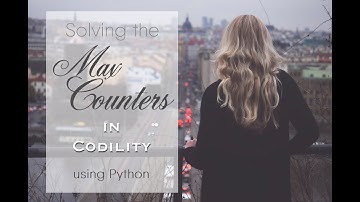 MaxCounter Codility Test Explained – Full Explanation Tutorial for Max Counters | Python Learning