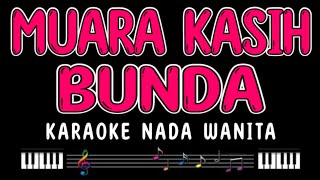 MUARA KASIH BUNDA - Karaoke Nada Wanita [ ERIE SUZAN ] Resimi