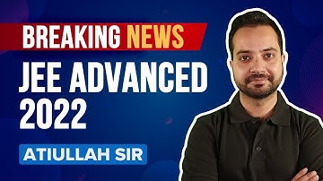 JEE Advanced 2022 3rd Attempt Latest Official News | JEE 2022 Preparations | Aakash BYJU