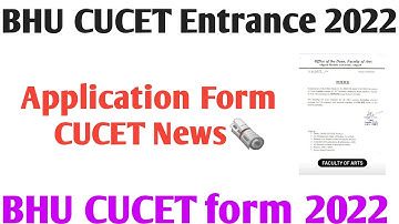 BHU Application form 2022-23 bhu form 2021  BHU entrance कब होगा bhu admission form UET PET CHS 2022