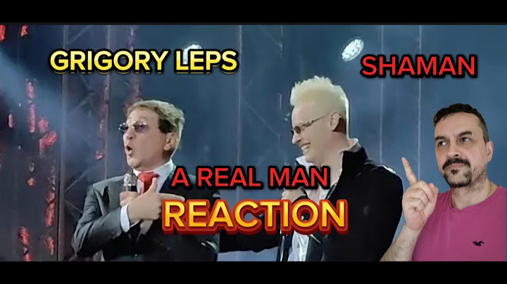SHAMAN AND GRIGORY LEPS Новая песня! Григорий Лепс & SHAMAN — Настоящий мужчина 22.08.2024) REACTION