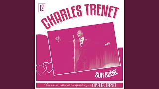 Video thumbnail of "Charles Trenet - La Folle complainte (Live) (Remasterisé en 2017)"