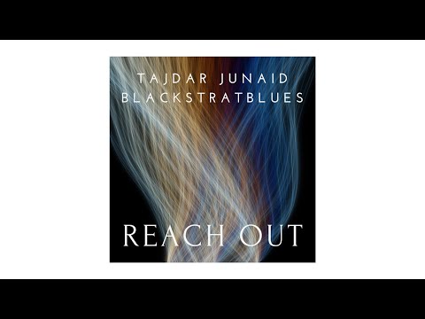 Tajdar Junaid & Blackstratblues - Reach Out zdarma vyzvánění ke stažení