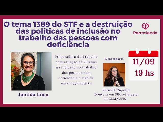 O tema 1389 do STF e a destruição das políticas de inclusão no trabalho das pessoas com deficiência