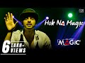 Hok Na Magic feat Ankush And Orindila.3gp