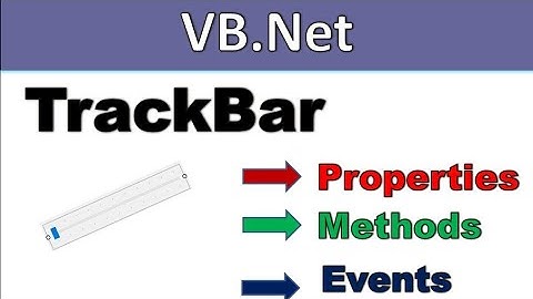 Trackbar control in vb.net|properties,methods and events