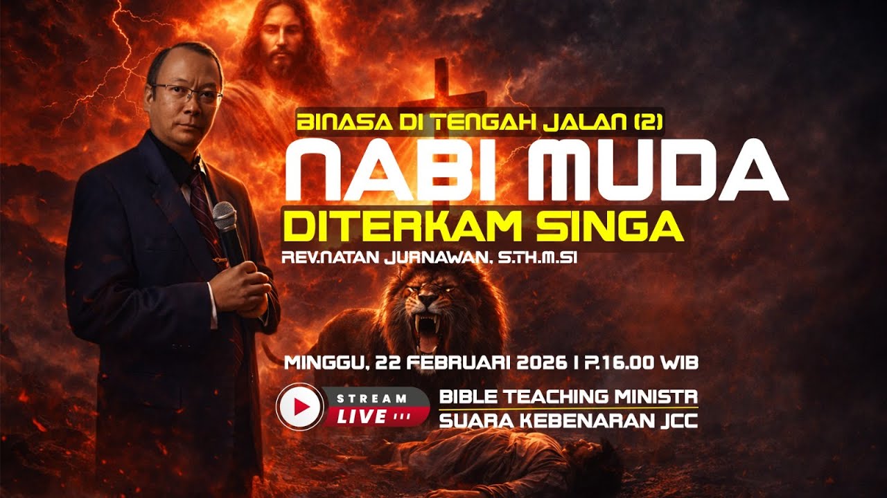 BINASA DI TENGAH JALAN (2) Nabi Muda Diterkam Singa | Ibadah Minggu 22 Februari 2026
