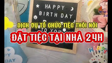 Dịch vụ đặt tiệc thôi nôi tại nhà cho bé TRỌN GÓI giá rẻ