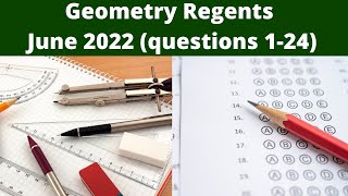 Geometry Regents June 2022 (Part 1 Multiple Choice) - #'s 1-24 screenshot 4