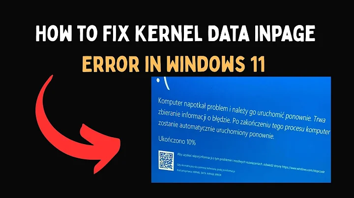 How to Fix Kernel Data Inpage Error in Windows 11