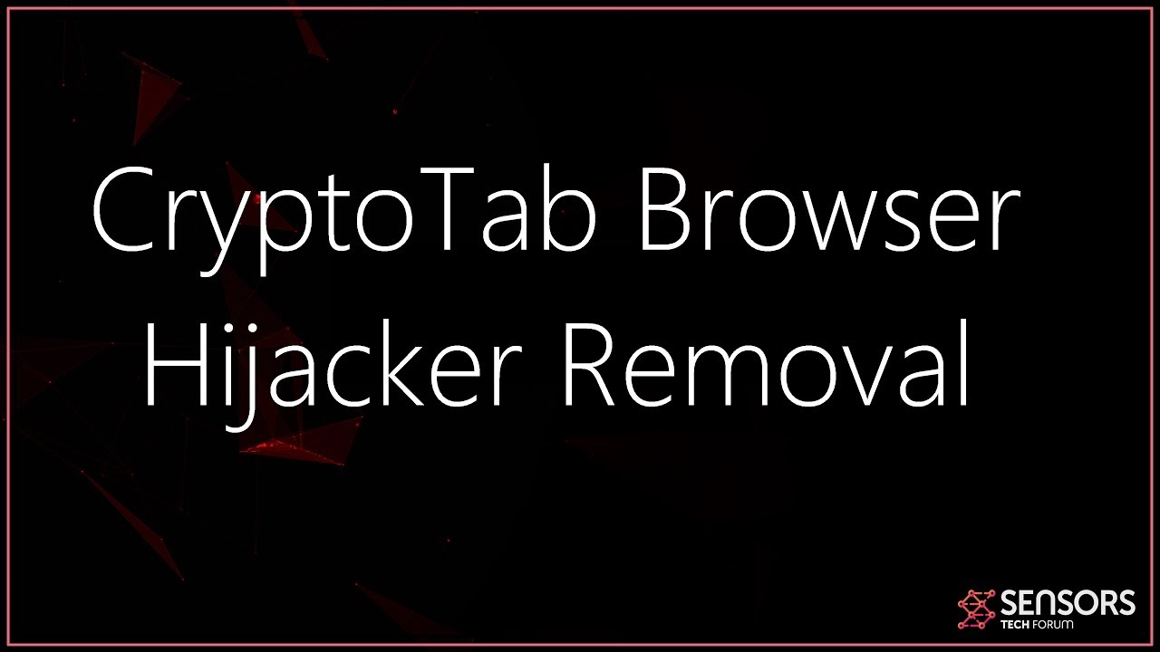 CryptoTab Browser Hijacker Removal Guide - YouTube