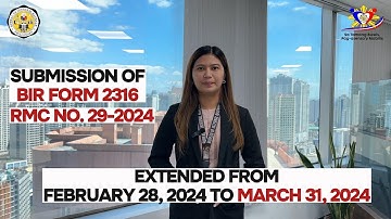 Extension of Deadline for Submission of BIR Form 2316 | RMC 29-2024