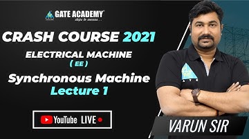#01 Synchronous Machine | Electrical machine| Free Crash Course by Varun Sir | EE | GATE 2021