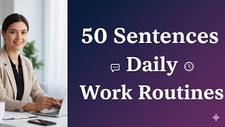 50 Slow English Sentences for Your Work Day (A1\/A2 Fluency) | Shadowing Practice 