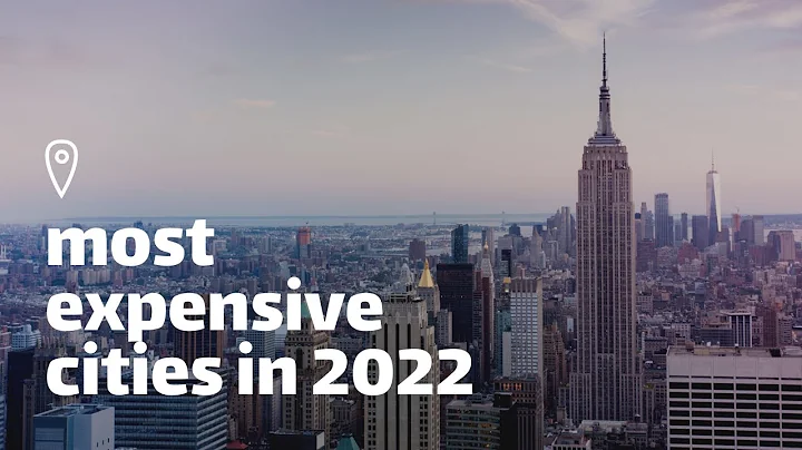 TOP 20 MOST EXPENSIVE CITIES IN THE WORLD IN 2022