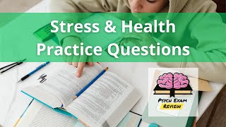 Psychology Practice Questions  Stress & Health Psychology
