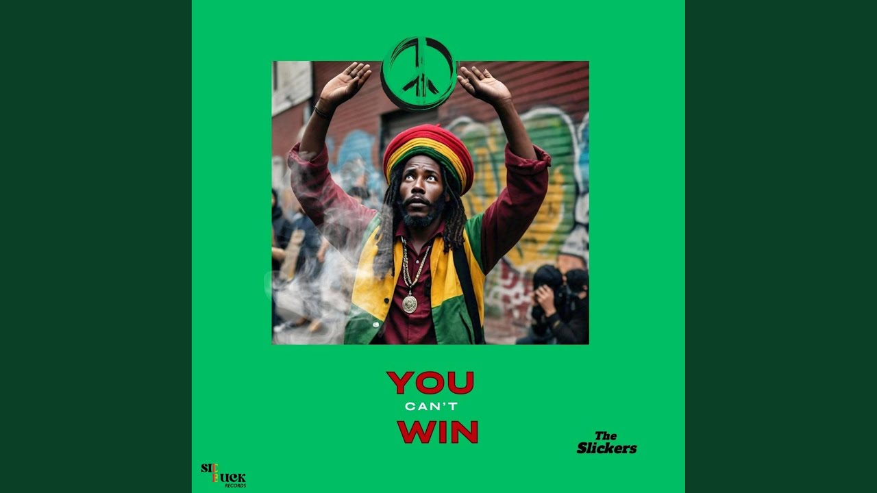 Watch You Can't Win (feat. The Slickers) on YouTube