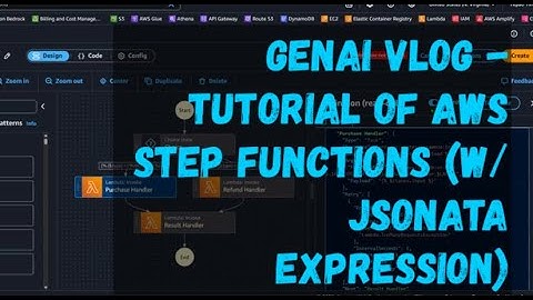 GenAI Vlog - Tutorial of AWS Step Function (use JSONata expression start from 2024)