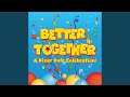 Better Together From Better Together A Pixar Pals Celebration mp3