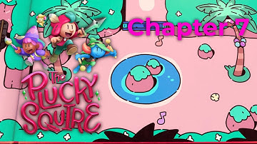 The Plucky Squire Chapter 7 Full Walkthrough