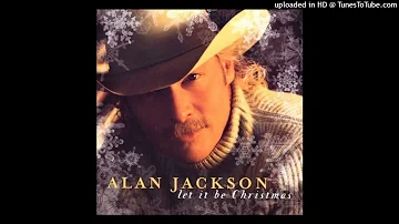 Alan Jackson - Let It Be Christmas