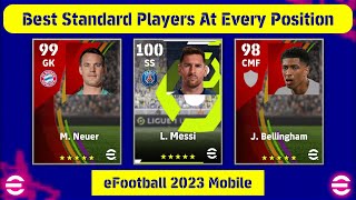 Best Standard Players For Every Position After New Update v2.4.2 || eFootball 2023 Mobile
