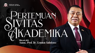 PERTEMUAN SIVITAS AKADEMIKA | Pdt. Dr. Erastus Sabdono | 31 Mei 2024 | 11.00 WIB