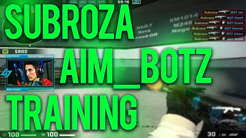 CS:GO - Subroza Aim_botz training