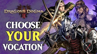 Dragon's Dogma 2 CLASSES & VOCATIONS  Which is BEST For You?