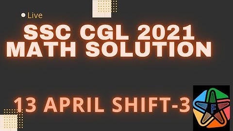 SSC CGL 2021 TIER-1 ( 13 April  Shift-3) MATHS SOLUTION  | SSC CGL 2021 SOLUTIONS BY FREAK EDUCATION