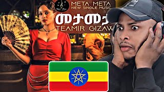 🇳🇬React | Teamir Gizaw "Meta Meta" || ተዓምር ግዛው "መታ መታ" |Ethiopia Music Video