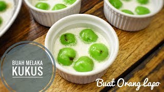 Kuih Buah Melaka Kukus Buat Orang Lapo