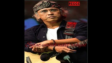 Iwan fals - Surat Untuk Wakil Rakyat / Regge Version