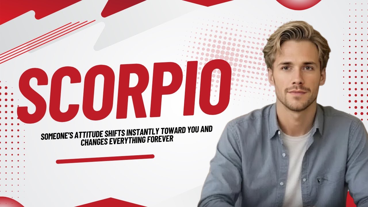 SCORPIO - Someone's Attitude Shifts INSTANTLY Toward You and Changes Everything Forever #tarot